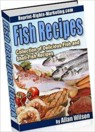 Title: Food Recipes eBook - Fish and Shell-Fish Recipes - Composition and Classes of Fish, Author: Self Improvement