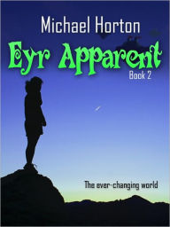 Title: Eyr Apparent, Author: Michael Horton