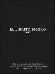 Title: El Librito Negro 2012, Author: Ken Untener