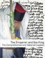 The Emperor and the King: The Comprehensive and Rational Exegesis on Rabbi Nachman's Elusive Tale