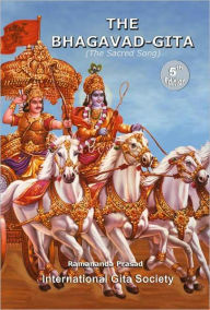 Title: The Bhagavad Gita, 5th. Edition, Author: Ramananda Prasad