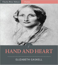 Title: Hand and Heart (Illustrated), Author: Elizabeth Gaskell