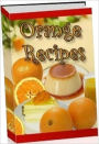 Quick and Easy Cooking Recipes - Delicious Orange Recipes - Collection of Easy to Make Orange Recipes...