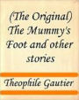 The Mummy's Foot and other stories