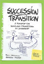 Succession Transition: A Roadmap for Seamless Transitions in Leadership