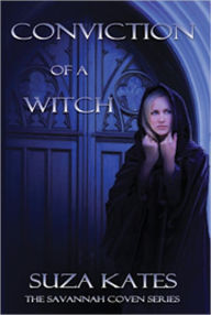 Title: Conviction of a Witch, Author: Suza Kates