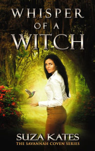 Title: Whisper of a Witch, Author: Suza Kates