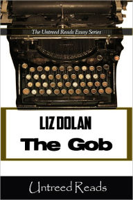 Title: The Gob, Author: Liz Dolan