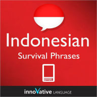 Title: Learn Indonesian - Survival Phrases: (Enhanced Version) with Audio, Author: Innovative Language