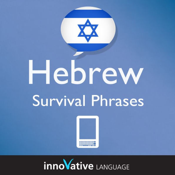 Learn Hebrew - Survival Phrases: (Enhanced Version) with Audio
