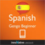 Learn Spanish - Gengo Beginner: (Enhanced Version) with Audio