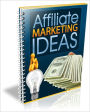 Making Money Online - Affiliate Marketing Ideas