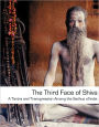 The Third Face of Shiva: Tantra and Transgression Among the Sadhus of India