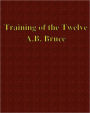 Training of the Twelve