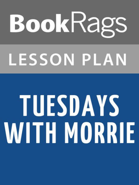 Tuesdays with Morrie Lesson Plans