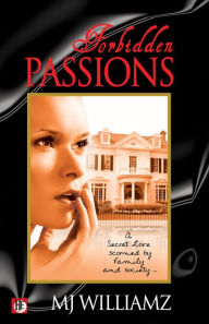 Title: Forbidden Passions, Author: Mj Williamz