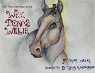 Title: Wee Texas Willie, Author: Mark Weller