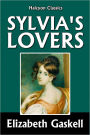 Sylvia's Lovers by Elizabeth Gaskell