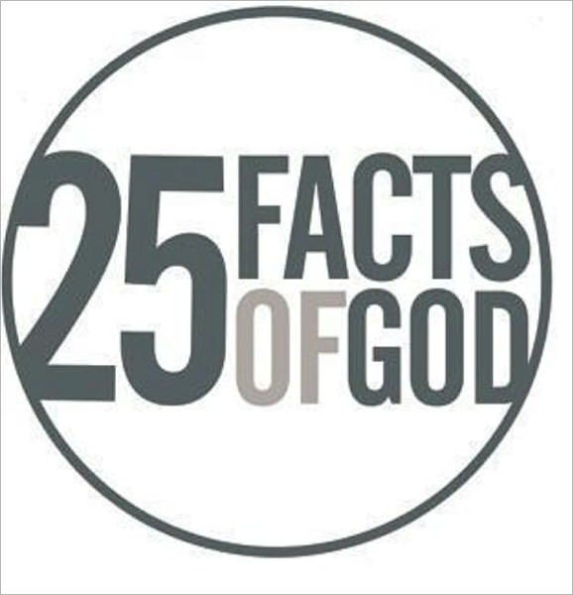 25 Facts of God: Attributes & Applications