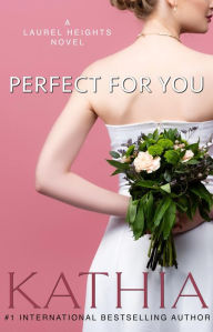 Title: Perfect for You, Author: Kathia