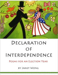 Title: Declaration of Interdependence, Author: Janet Wong