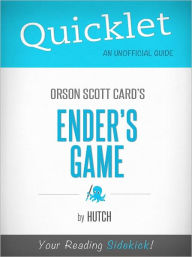 Title: Quicklet on Ender's Game by Orson Scott Card, Author: Hutch Morzaria