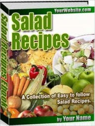 Title: eBook about Salad Recipes - Quick and Easy Cooking Recipes, Author: Healthy Tips