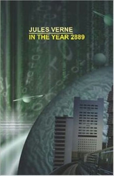 In the Year 2889 by Jules Verne (Full Version: Maran State Books)