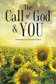 Title: The call of God and you, Author: Olusola A. Areogun