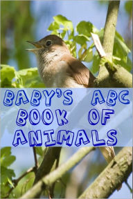 Title: Baby’s ABC Book of Animals, Author: BookCaps