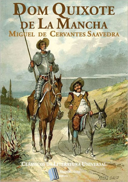 Dom Quixote de La Mancha - Obra Completa com Partes I e II