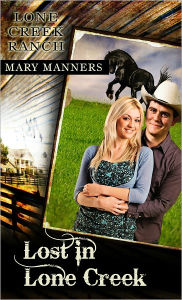 Title: Lost in Lone Creek, Author: Mary Manners