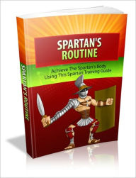 Title: For Everyone In All Walks Of Life And At Every Age Or Stage - Spartan's Routine, Author: Irwing