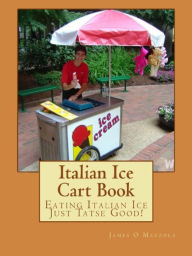 Title: Italian Ice Cart Business, Author: James Mazzola