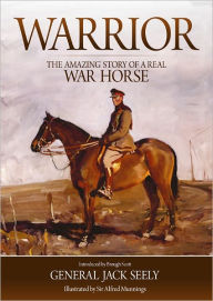 Title: Warrior: The Amazing Story of a Real War Horse, Author: Brough Scott