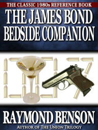 Title: The James Bond Bedside Companion, Author: Raymond Benson