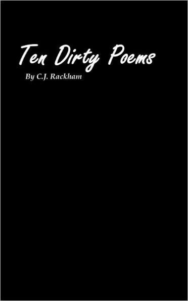 Ten Dirty Poems