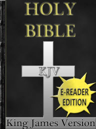 Title: Holy Bible - King James Version - New & Old Testaments: E-Reader Formatted KJV w/ Easy Navigation (ILLUSTRATED), Author: KIng James