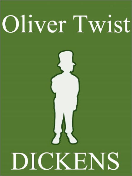 OLIVER TWIST BY CHARLES DICKENS (FULL VERSION: Oliver Twist)