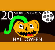 Title: 20 HALLOWEEN STORIES/FREE GAMES (Children's Picture Books) Great for Beginner Readers or Bedtime Stories, Author: SAL