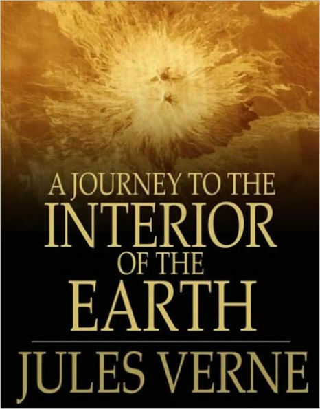 A Journey into the Interior of the Earth: Jules Verne (Full Version: Maran State Books)