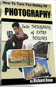 Title: eBook about Photogrphy Business - Dust Off Your Camera, Then Point & Shoot Your Way To Cash!, Author: Healthy Tips