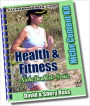 Health & Fitness: This NicheBooklet™ shows you how to: care for your skin using natural products, maintain an ideal weight, keep your family healthy inside your home, workout without knowing it, incorporate better nutrition in your diet, and more..