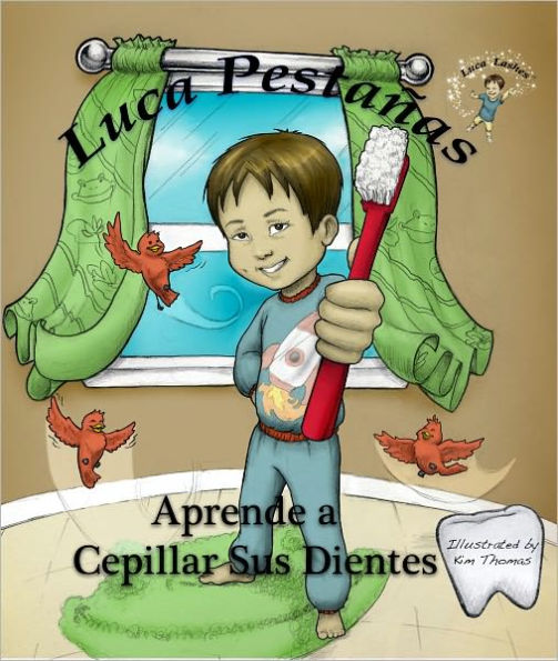 Luca Pestañas Aprende a Cepillar Sus Dientes