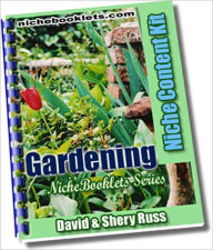 Title: Gardening: This NicheBooklet™ shows you: how to develop the perfect garden, how to maintain a garden with only 5 minutes to spare, why you should invest in a good set of gardening tools, how to grow a healthy garden, how to cultivate your flowerbed, Author: David & Shery Russ