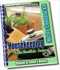 Title: Housekeeping: This NicheBooklet™ shows you how to: reuse household items, keep your kitchenware odor-free, solve common problems using kitchen items, remove glue, decals and stickers from furniture, get more use out of dryer sheets, and more..., Author: David & Shery Russ