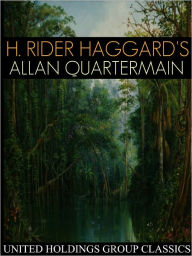 Title: Allan Quartermain, Author: H. Rider Haggard