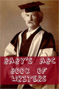 Title: Baby’s ABC Book of Writers, Author: BookCaps