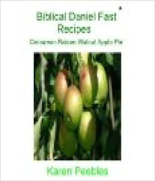 Biblical Daniel Fast Recipes - Cinnamon Raisin Walnut Apple Pie