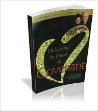 Title: Unleashing the Power of Covenant, Author: Dr. Bob Christensen